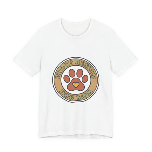 Proud Rescue Dog Mom Tee | rescue pride, fur baby