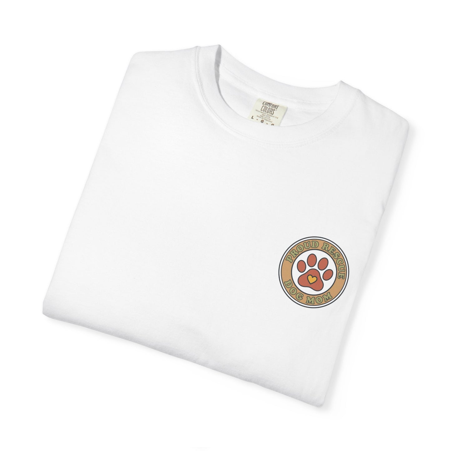 Proud Rescue Dog Mom T-Shirt