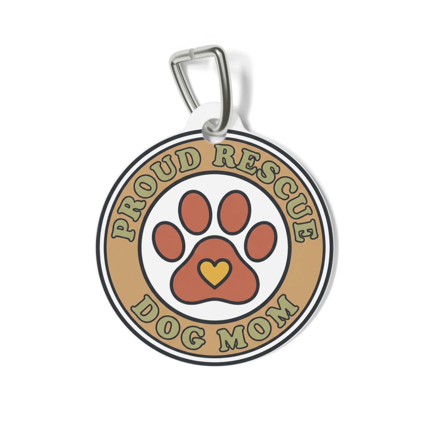 Proud Rescue Dog Mom Pet Tag — Round Personalized Dog ID Tag with Paw & Heart