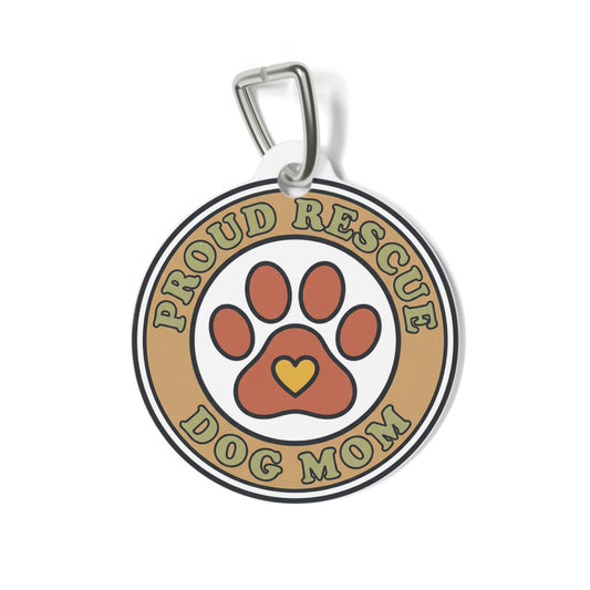 Proud Rescue Dog Mom Pet Tag — Round Personalized Dog ID Tag with Paw & Heart
