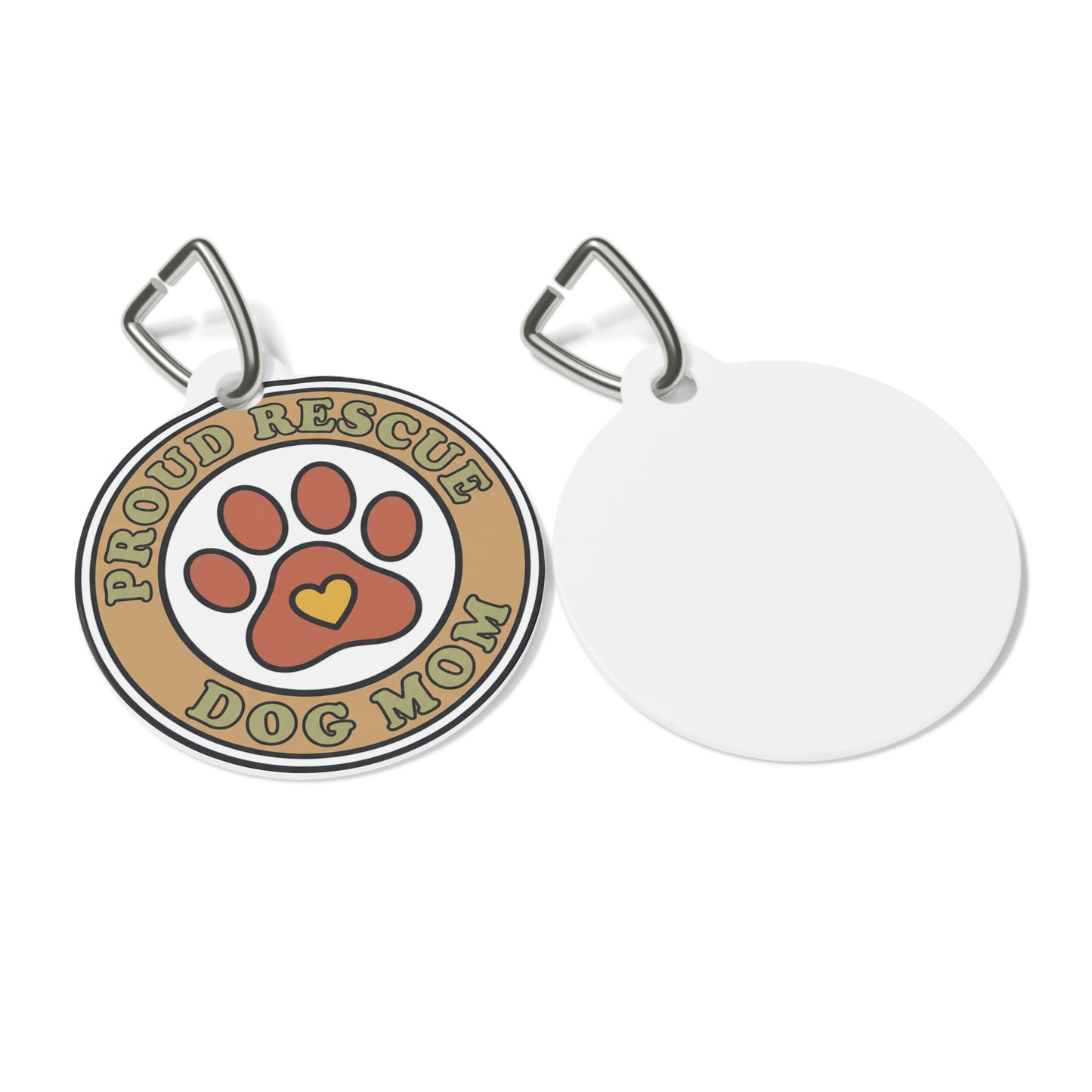 Proud Rescue Dog Mom Pet Tag — Round Personalized Dog ID Tag with Paw & Heart