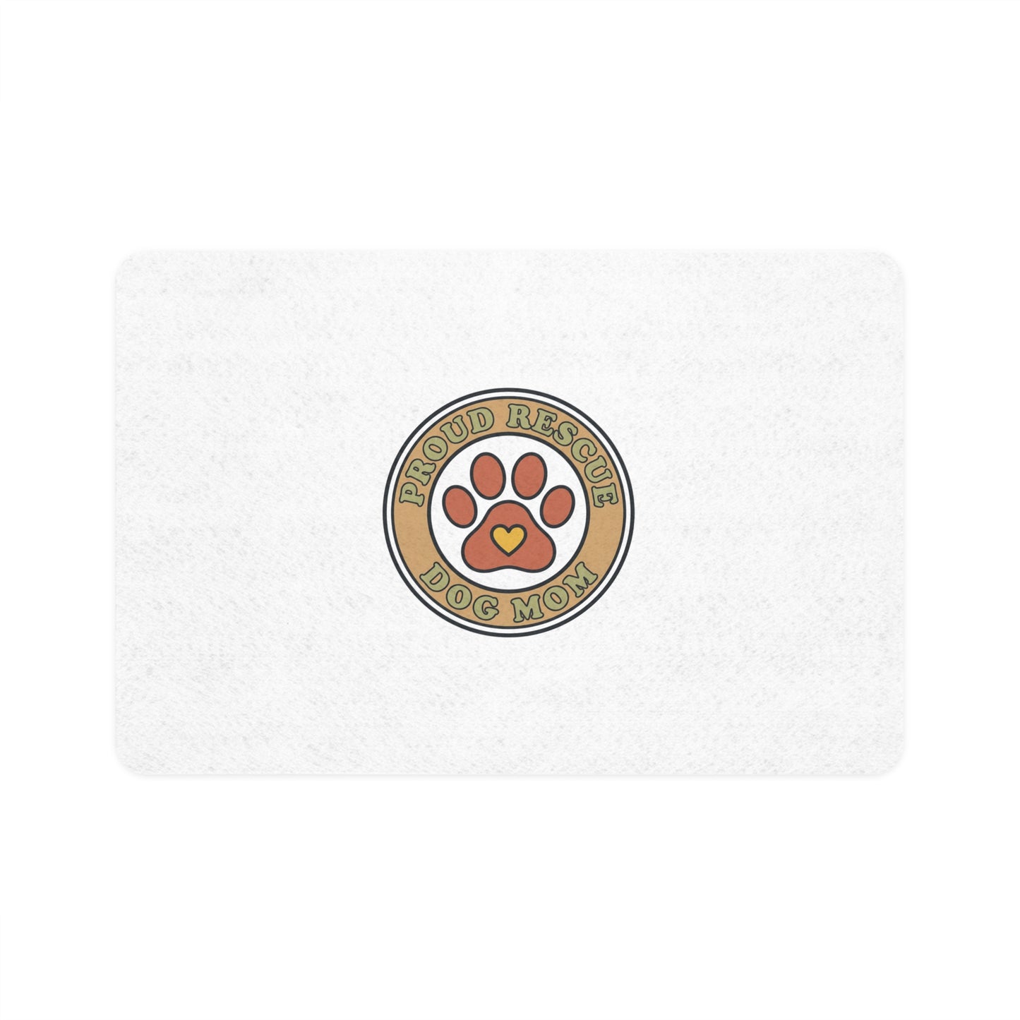 Pet Food Mat — "Proud Rescue Dog Mom" Non-Slip Feeding Mat (12x18)